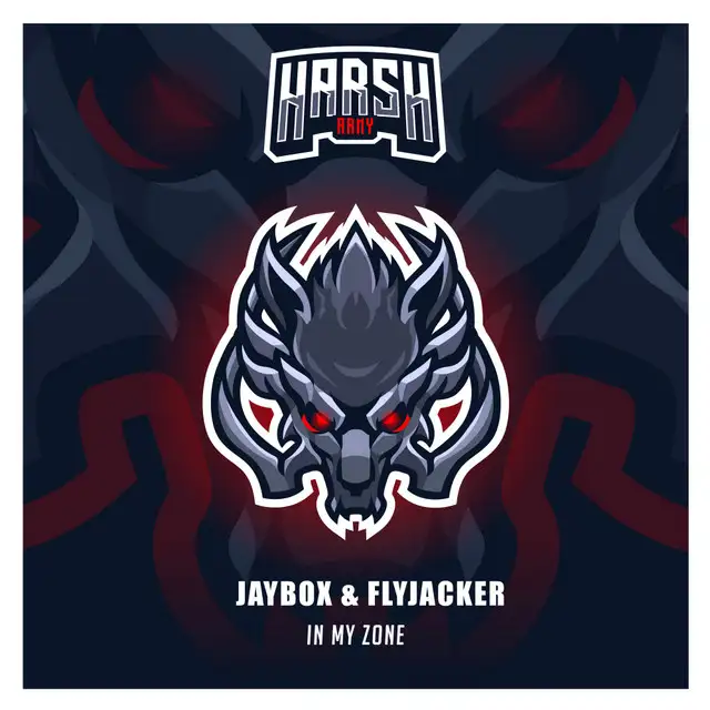 In My Zone by Flyjacker, Jaybox - Hardstyle cover art