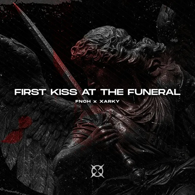 First Kiss At The Funeral by FNCH, xarky - Hard Techno cover art