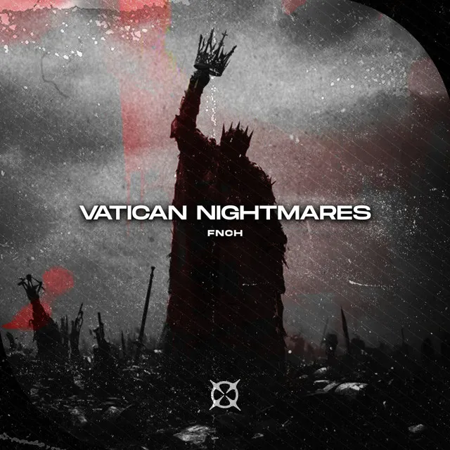 Vatican Nightmares by FNCH - Hard Techno cover art
