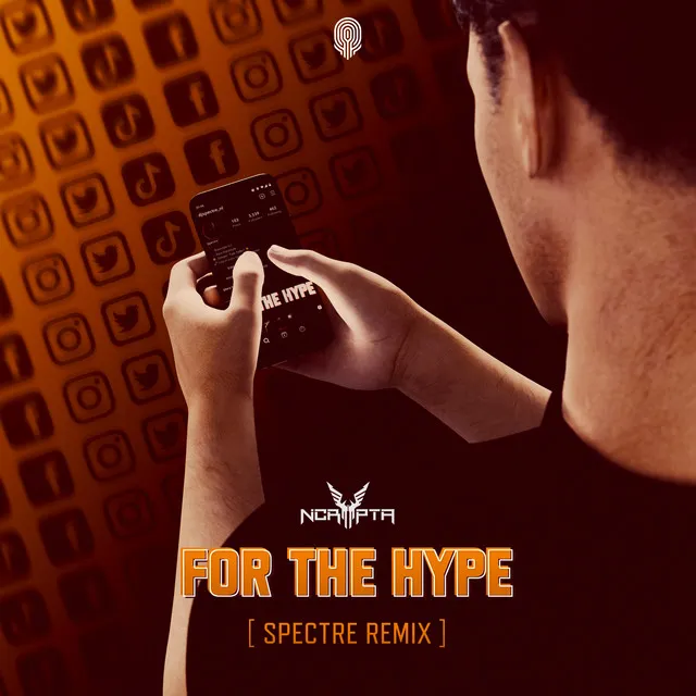 Cover art of For The Hype (Spectre Remix)
