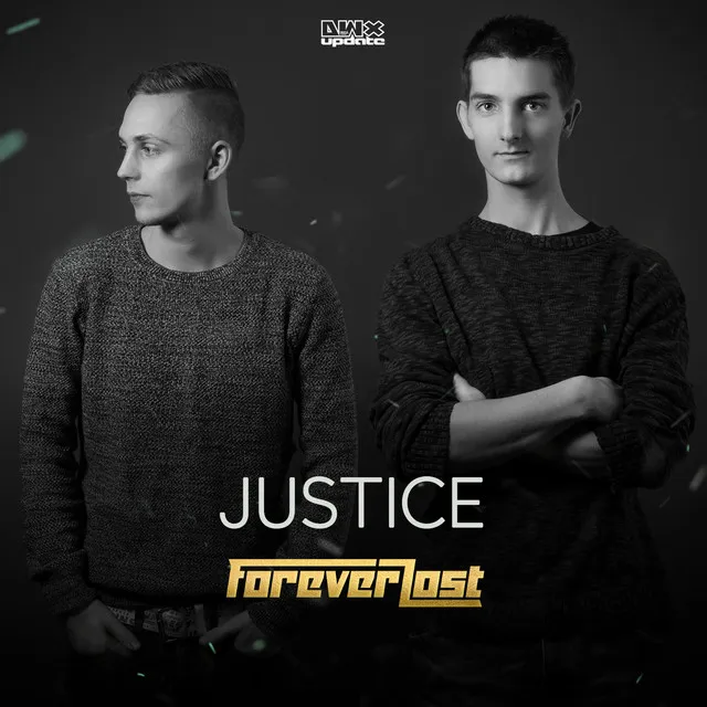 Justice by Forever Lost - Euphoric Hardstyle cover art