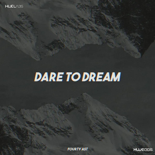 Dare To Dream by Fourty Ast - Hardstyle cover art