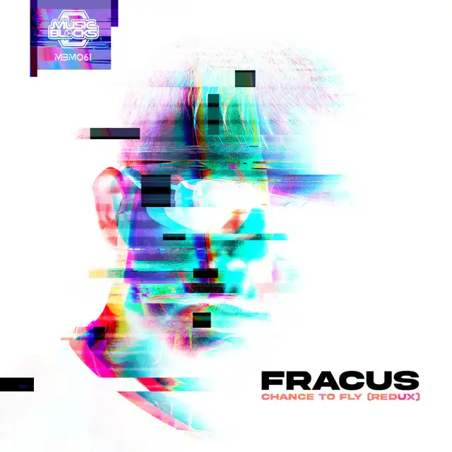 Chance To Fly - Redux by Fracus - Happy Hardcore cover art