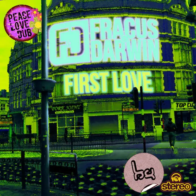 First Love by Fracus & Darwin - Happy Hardcore cover art