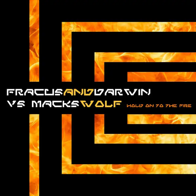 Hold On To The Fire - HH5 Radio Edit by Fracus & Darwin, Macks Wolf - Happy Hardcore cover art