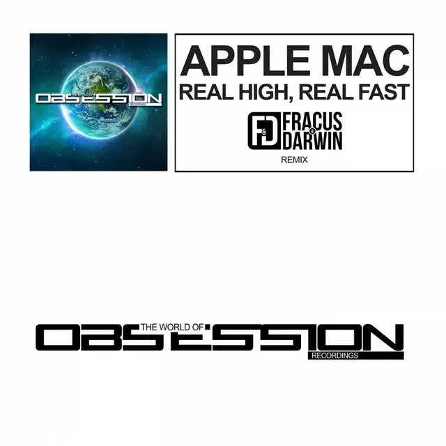 Real High Real Fast - Fracus & Darwin Remix by Fracus & Darwin, Apple Mac - Happy Hardcore cover art