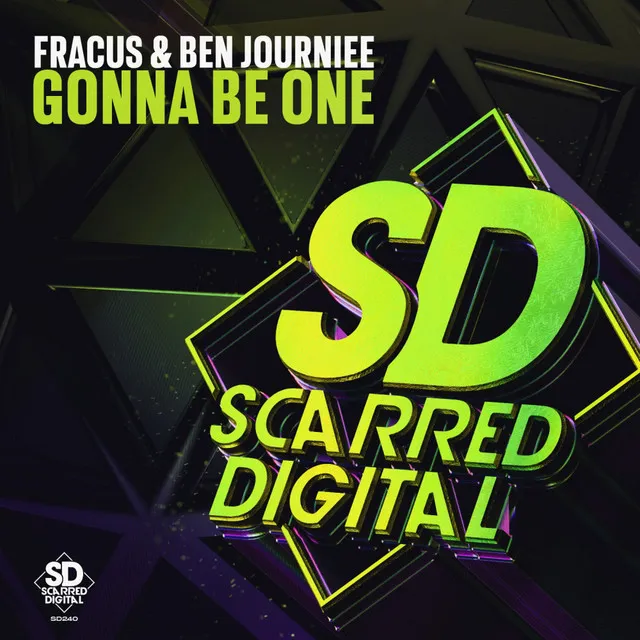 Gonna Be One - Radio Edit by Fracus, Ben Journiee - Happy Hardcore cover art