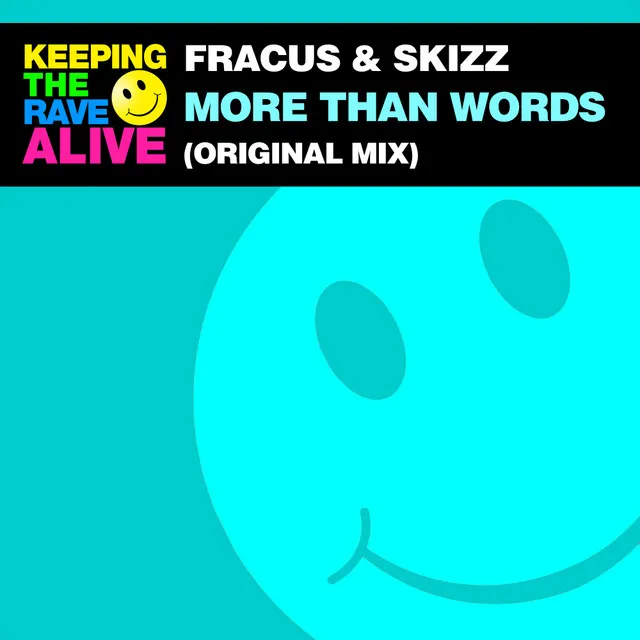More Than Words by Fracus, Skizz - Happy Hardcore cover art