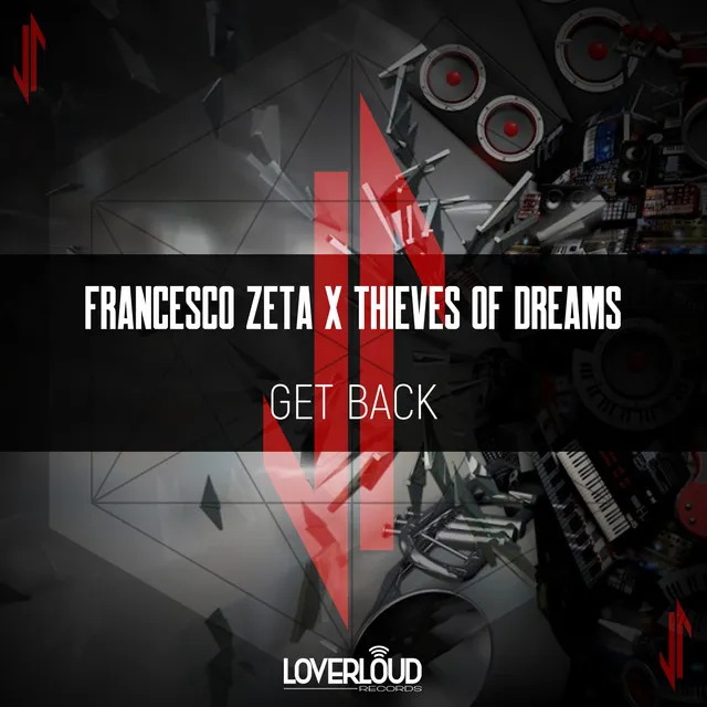 Get Back by Francesco Zeta, Thieves Of Dreams - Hardstyle cover art