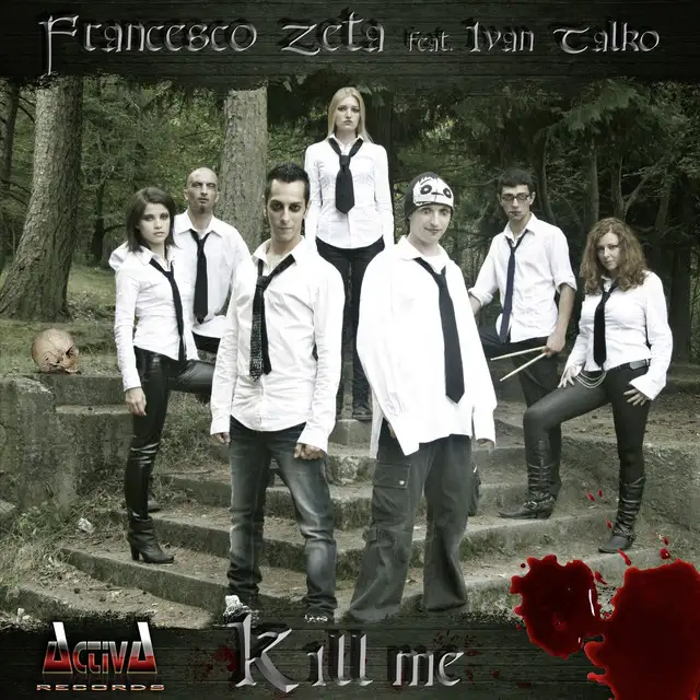 Kill Me - Original Mix by Francesco Zeta - Hardstyle cover art