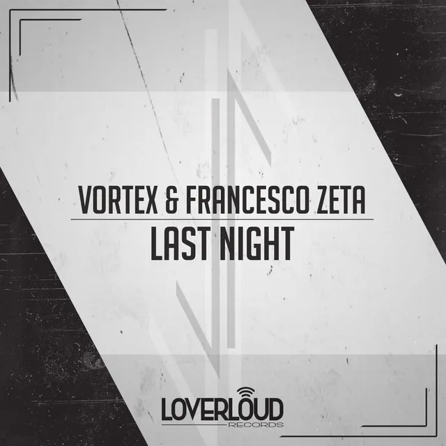 Last Night by Francesco Zeta, Vortex - Hardstyle cover art
