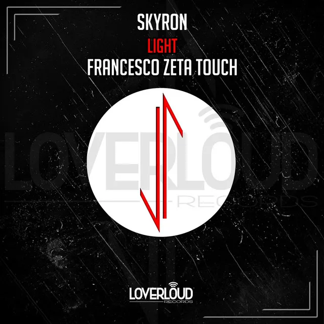 Light - Francesco Zeta Touch by Francesco Zeta, Skyron - Hardstyle cover art