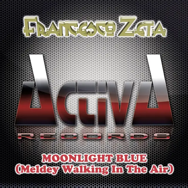Moonlight Blue (Medley Walking In the Air) - Original Mix by Francesco Zeta - Hardstyle cover art