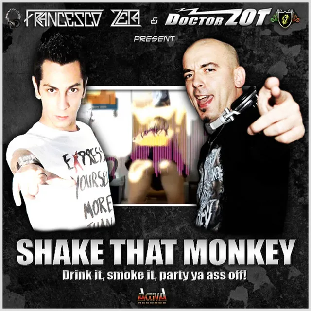 Shake That Monkey by Francesco Zeta, Doctor Zot - Hardstyle cover art