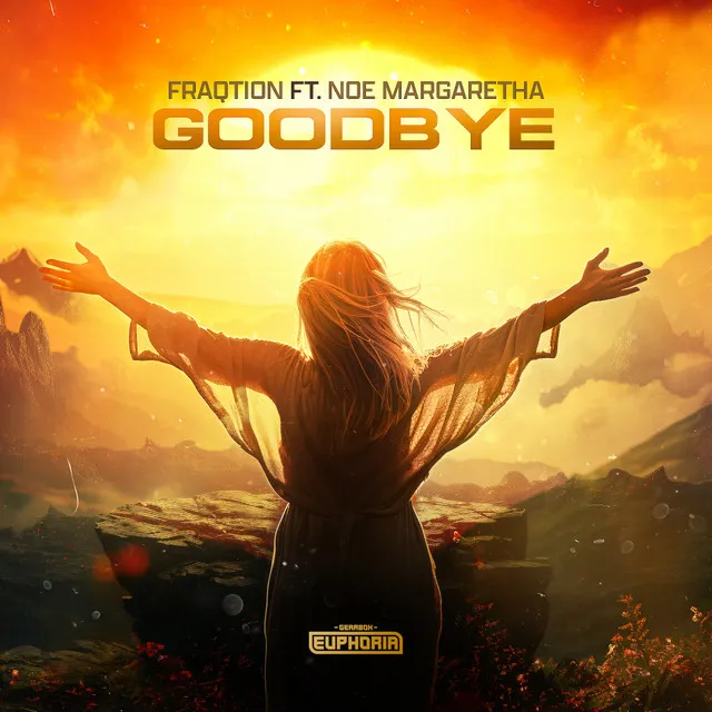 Goodbye by Fraqtion, Noe Margaretha - Hardstyle cover art