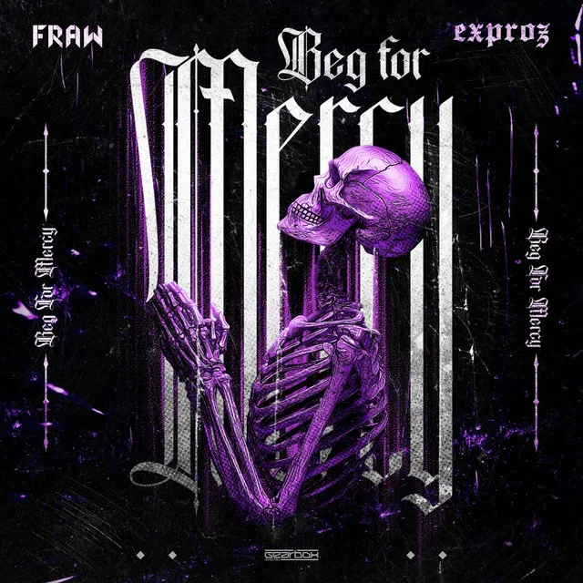 Beg For Mercy by Fraw, Exproz - Rawstyle cover art