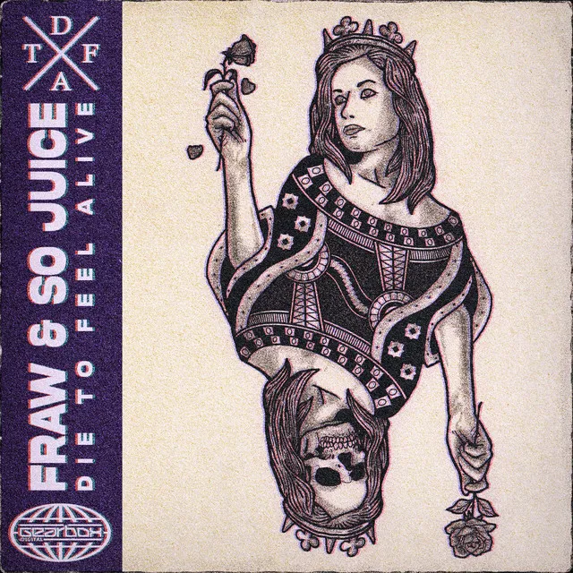 Die To Feel Alive by Fraw, So Juice - Rawstyle cover art
