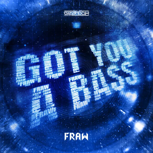 GOT YOU A BASS by Fraw - Rawstyle cover art