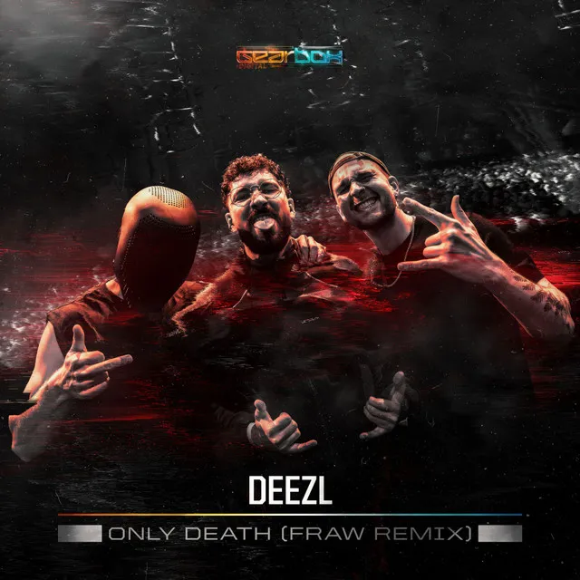ONLY DEATH - FRAW REMIX by Fraw, DEEZL - Rawstyle cover art