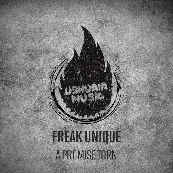 A Promise Torn by Freak Unique - Hard Techno cover art