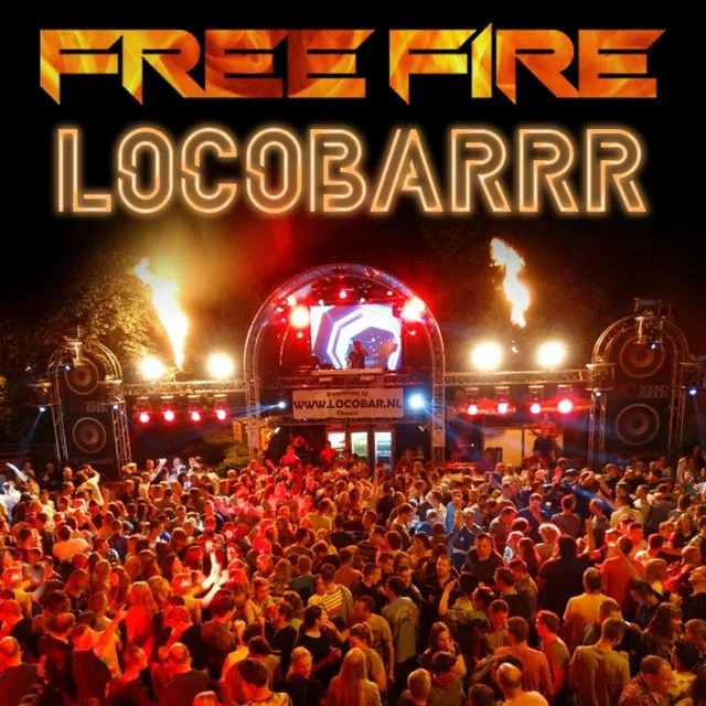 LOCOBAR by FREE FIRE - Hardstyle cover art