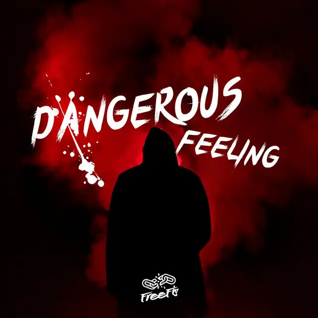 Dangerous Feeling - Radio Edit by FreeFis - Frenchcore cover art