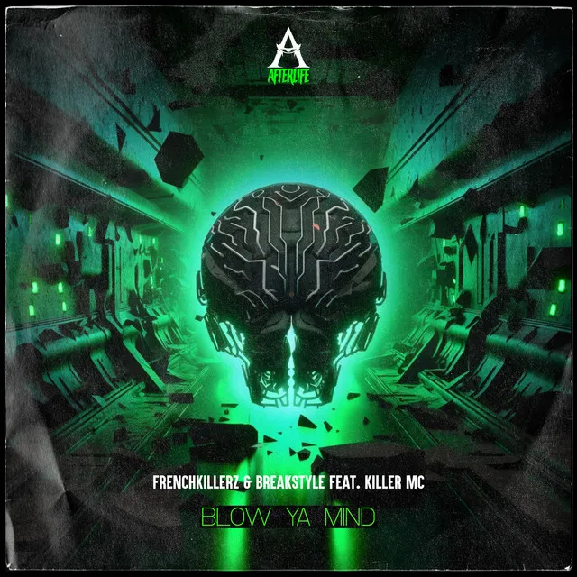 Blow Ya Mind by Frenchkillerz, BreakStyle, Killer MC - Frenchcore cover art