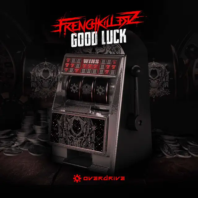Good Luck by Frenchkillerz - Frenchcore cover art