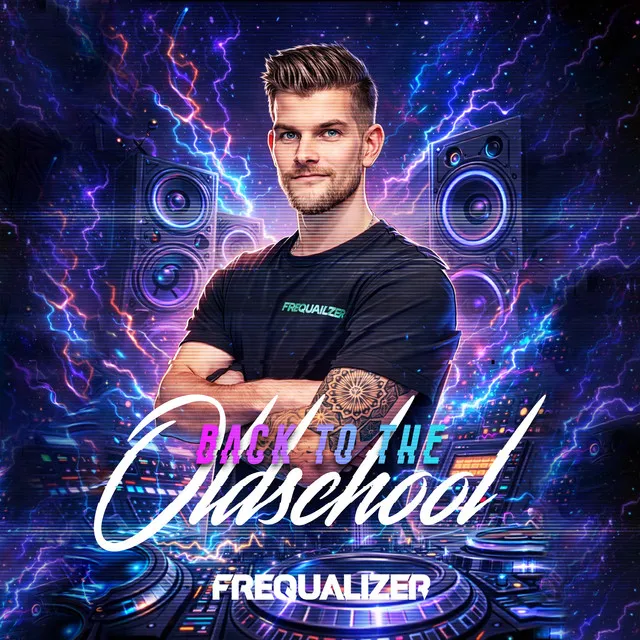 Back To The Oldschool - Radio Edit by Frequalizer - Uptempo cover art