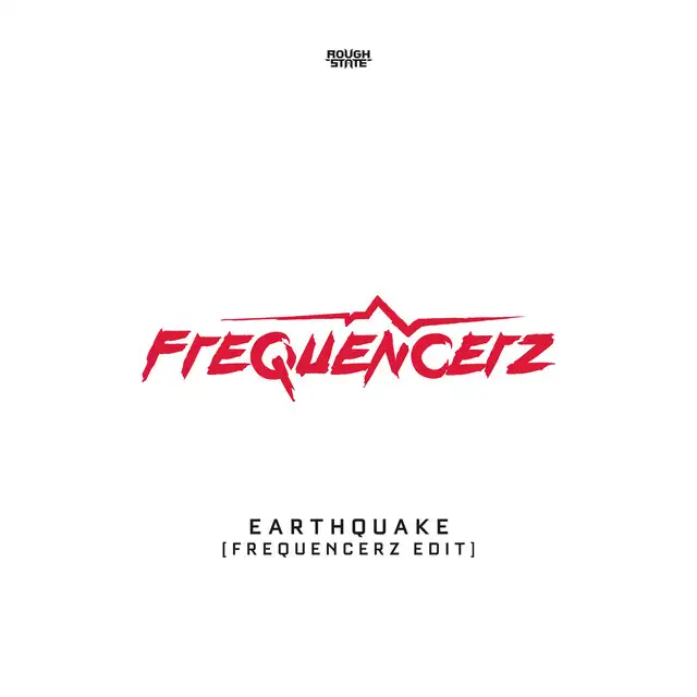 Earthquake - Frequencerz Edit Radio Edit by Frequencerz - Hardstyle cover art