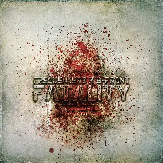 Fatality - Original Edit by Frequencerz, B-Front - Hardstyle cover art