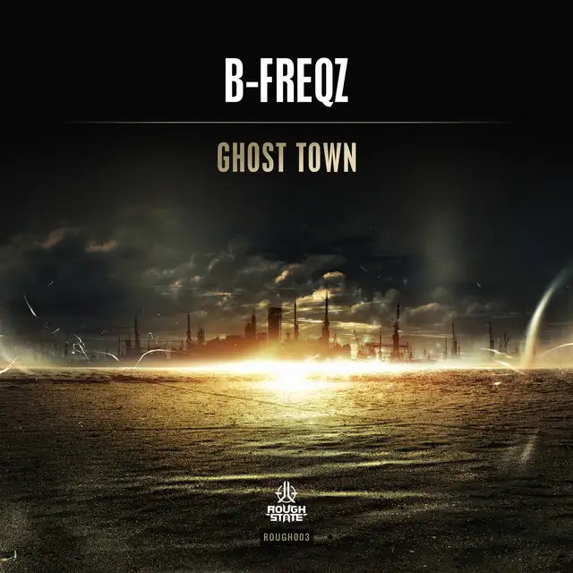 Ghost Town by Frequencerz, B-Front, B-Freqz - Hardstyle cover art