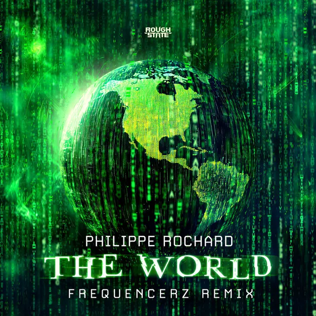 The World - Frequencerz Remix by Frequencerz, Philippe Rochard - Hardstyle cover art