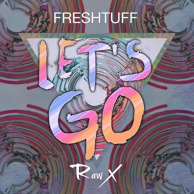 Let's Go by Freshtuff - Hardstyle cover art