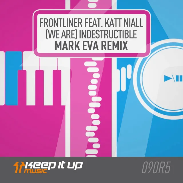 (We Are) Indestructible - Mark Eva Remix by Frontliner, Katt Niall, Mark Eva - Hardstyle cover art