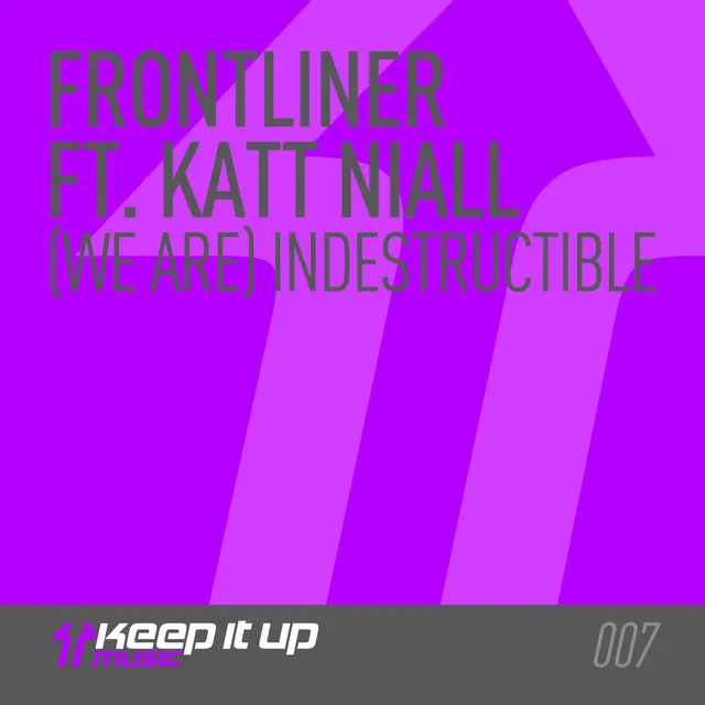 (We Are) Indestructible - Radio Edit by Frontliner, Katt Niall - Hardstyle cover art