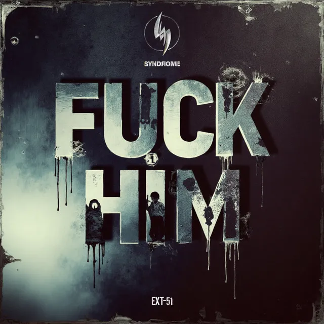 Cover art of Fuck him