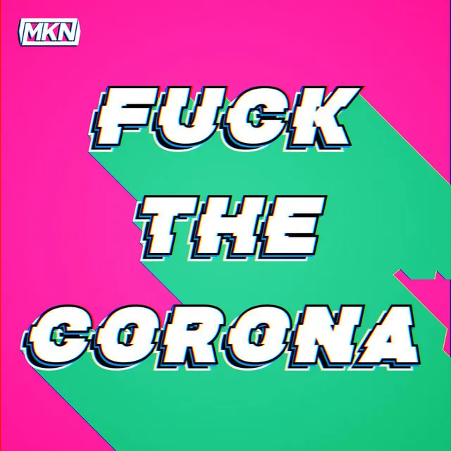 Cover art of Fuck The Corona