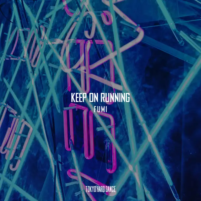 Keep On Running - Extended Mix by Fumi - Hardstyle cover art