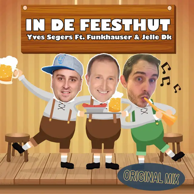 In De Feesthut by Funkhauser, Yves Segers, Jelle DK - Hardstyle cover art