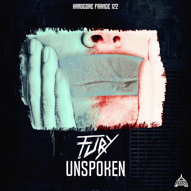 Unspoken by Fury - Hardcore cover art
