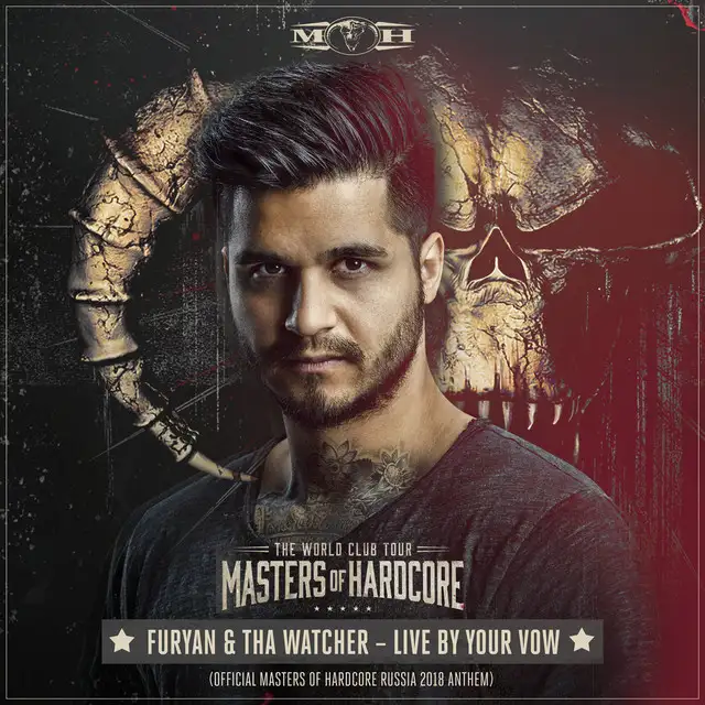 Live By Your Vow (Official Masters of Hardcore Russia 2018 Anthem) by Furyan, Tha Watcher - Frenchcore cover art