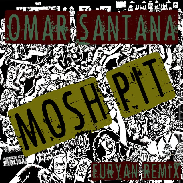 Mosh Pit - Furyan Remix by Furyan, Omar Santana - Hardcore cover art