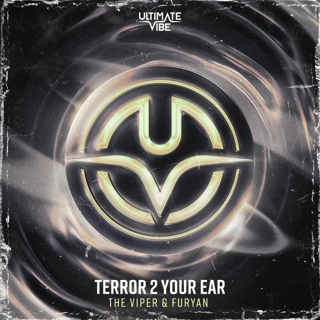 Terror 2 Your Ear by Furyan, The Viper - Frenchcore cover art