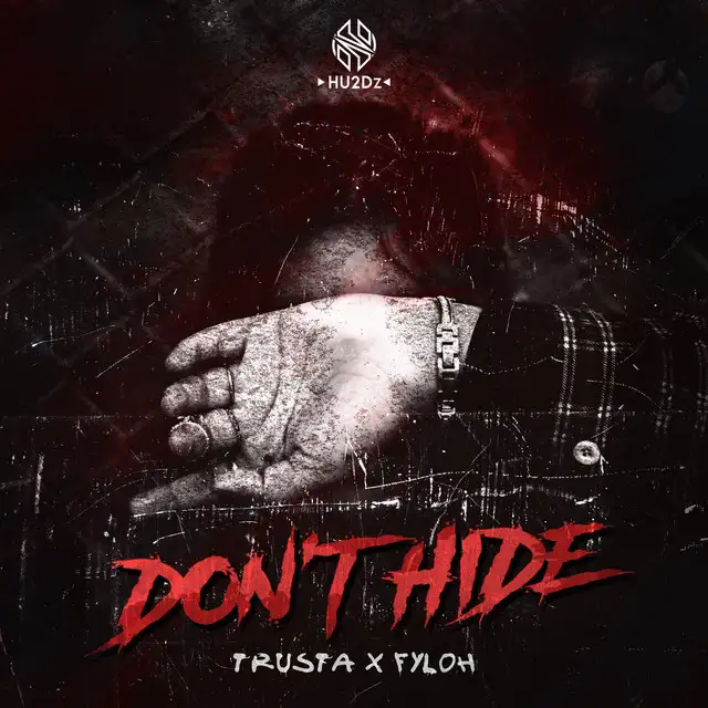 Don't Hide by Fyloh, Trusta - Hardstyle cover art