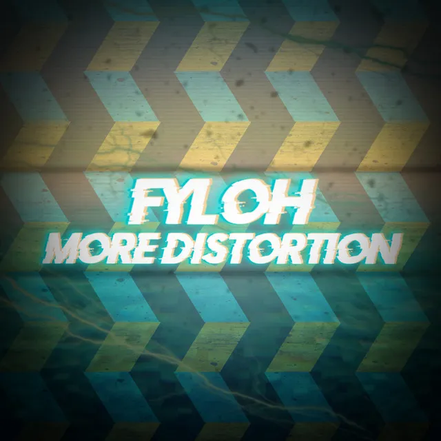 MORE DISTORTION by Fyloh - Hardstyle cover art