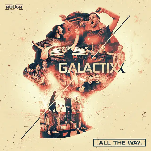 All The Way by Galactixx - Euphoric Hardstyle cover art