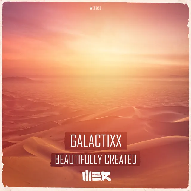 Beautifully Created - Edit by Galactixx - Euphoric Hardstyle cover art