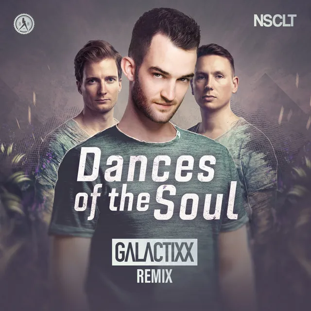Dances Of The Soul (Galactixx Remix) by Galactixx, NSCLT - Hardstyle cover art