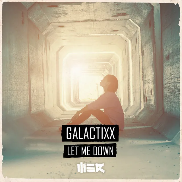Let Me Down by Galactixx - Euphoric Hardstyle cover art
